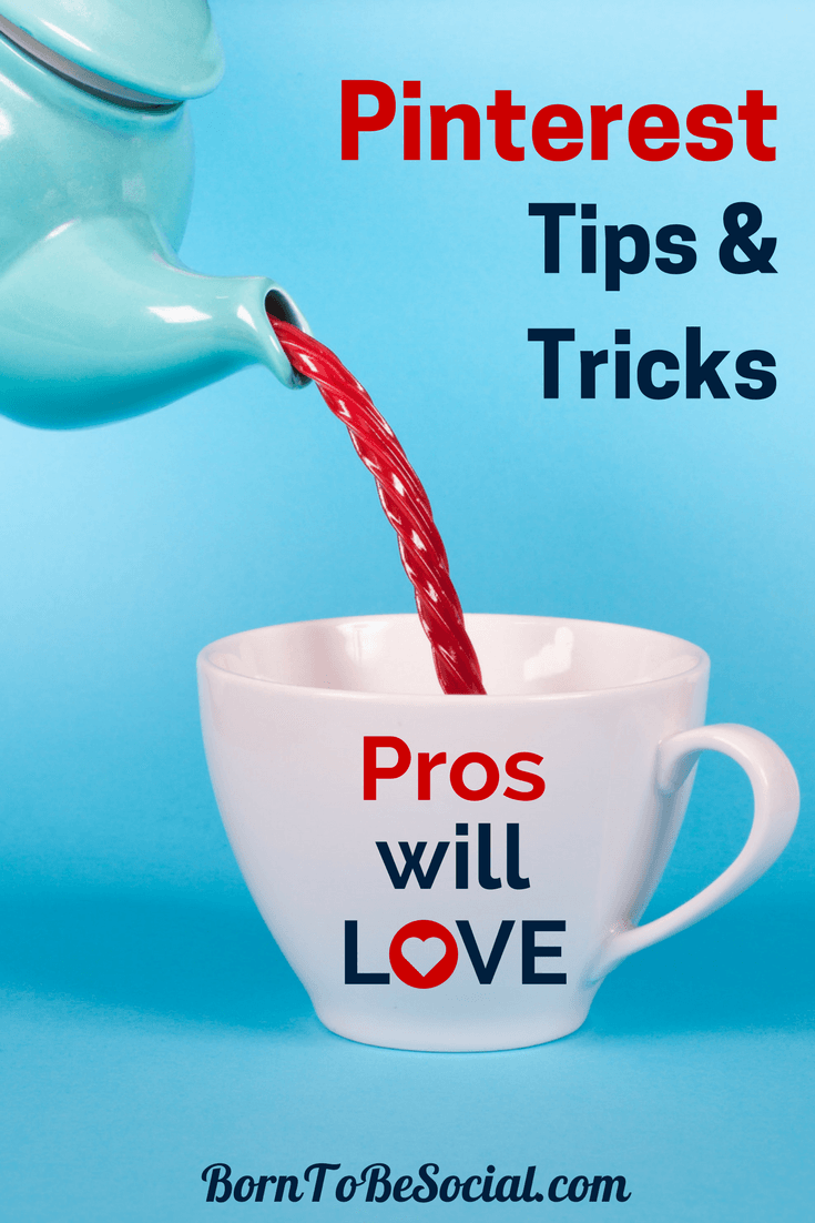 9 TIPS & TRICKS THAT PINTEREST PROS WILL LOVE! – Here are some of my favourite (and little-known!) tricks that all Pinterest Pros will love! | via @BornToBeSocial, Pinterest Marketing & Consulting #PinterestExpert #PinterestForBusiness #PinterestMarketingTips