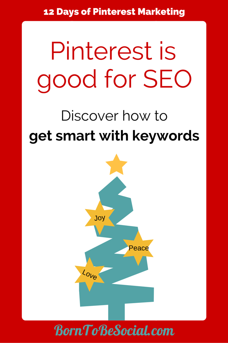 Pinterest is good for SEO - Discover how to get smart with keywords